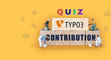 [Translate to German:] How Well Do You Know About TYPO3 Contributors